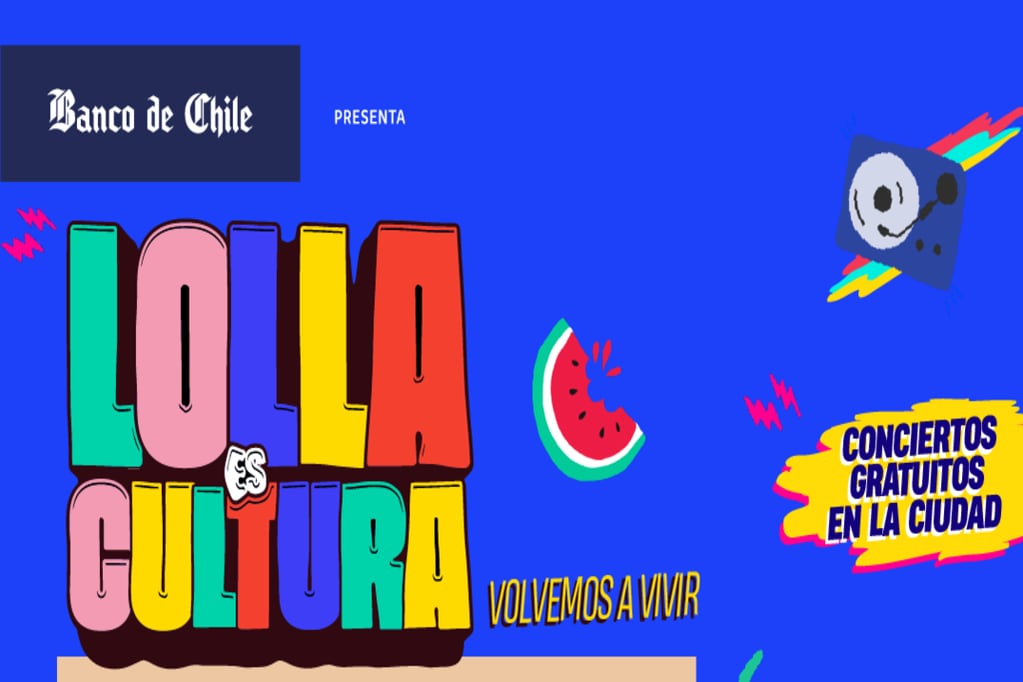 Lolla es Cultura traerá de manera gratuita cinco conciertos a distintas comunas del país.