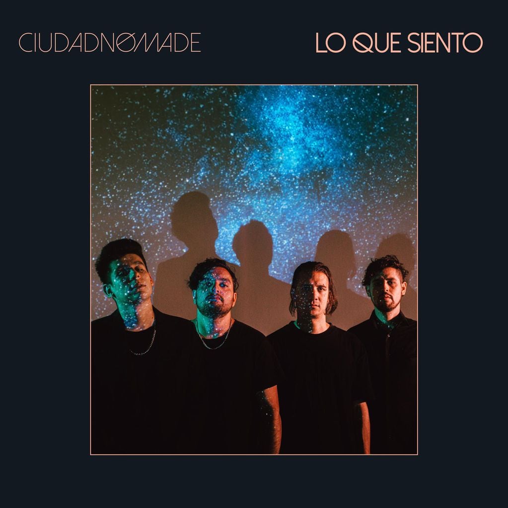 Ciudad Nómade lanza nuevo single "Lo que siento". Foto: Cedida.